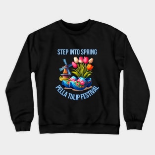 Tulip Festival Pella Iowa Crewneck Sweatshirt